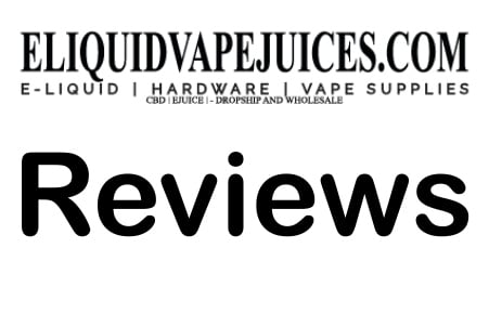 E LIQUID VAPE JUICES Reviews 2023 - Best Premium Quality E Liquids