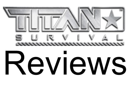 TITAN Survival Reviews 2023 | Best Broad Selection Of Survival Tools And Gear