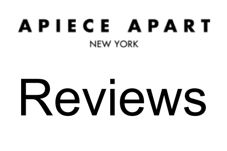 Apiece Apart  Reviews