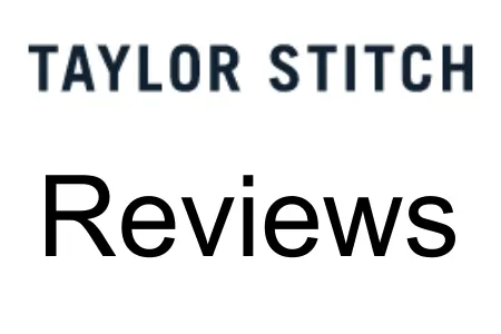 Taylor Stitch  Reviews