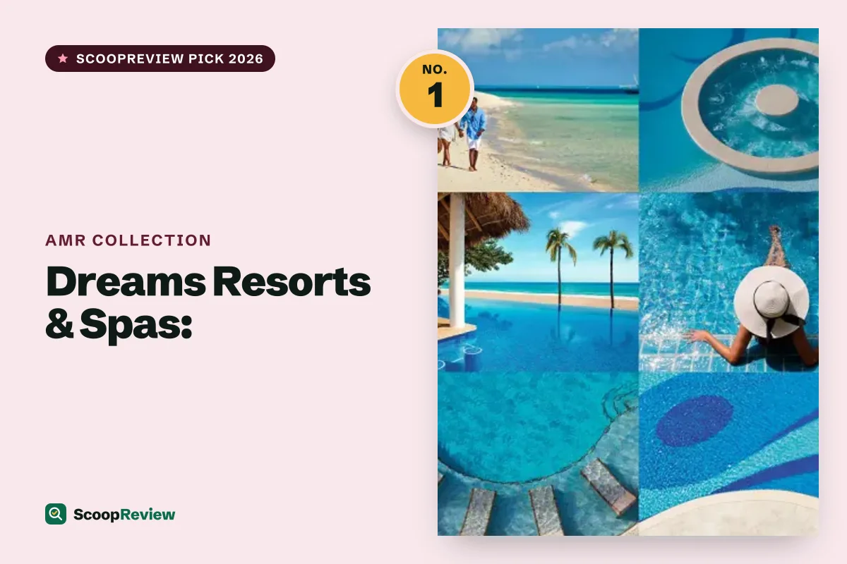 Dreams Resorts & Spas: