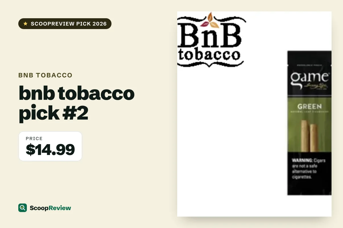 bnb tobacco product 2 – bnb tobacco review 2026