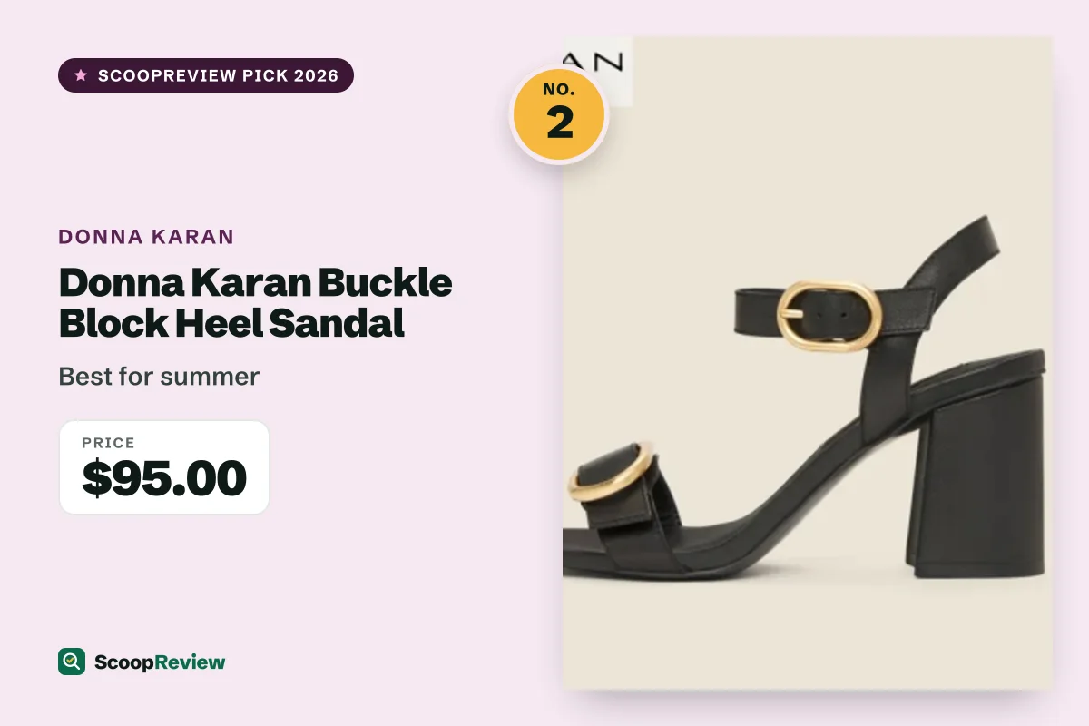 Donna Karan Buckle Block Heel Sandal – Best for summer