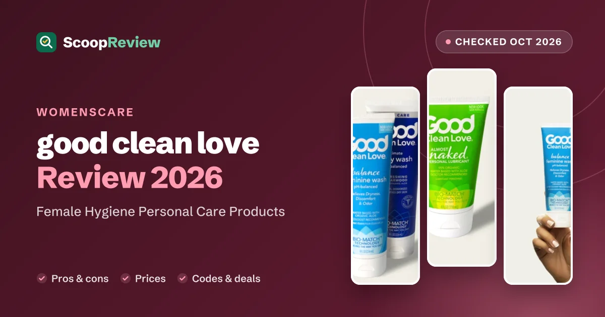 Good Clean Love review 2026