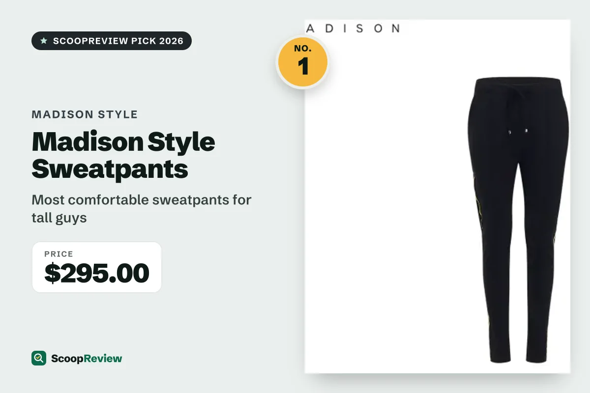 Madison Style Sweatpants – Most comfortable sweatpants for tall guys