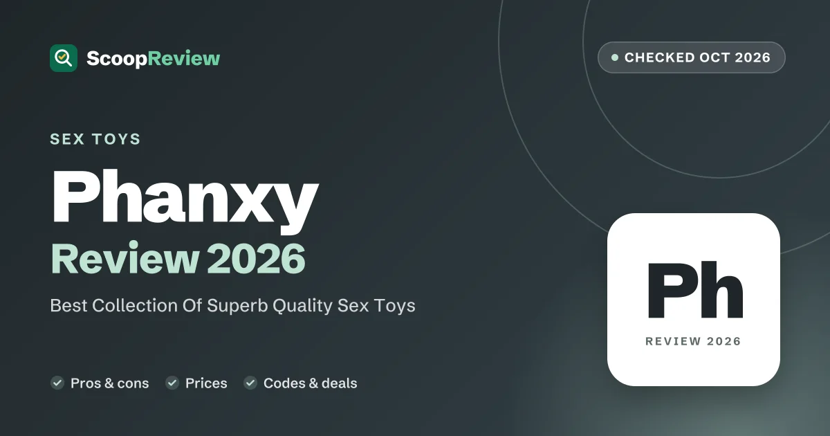 Phanxy review 2026