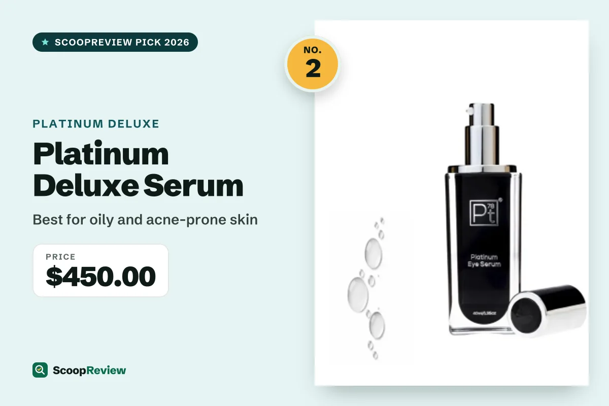 Platinum Deluxe Serum – Best for oily and acne-prone skin