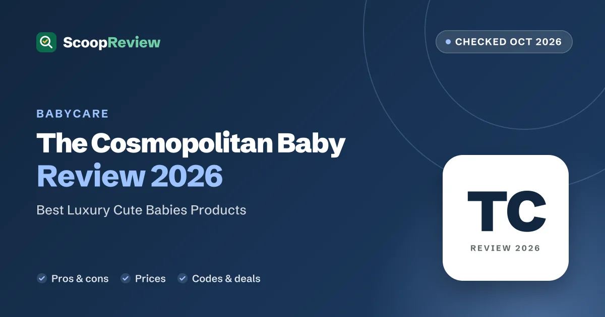 The Cosmopolitan Baby review 2026