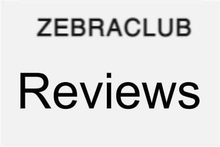 Zebraclub Reviews